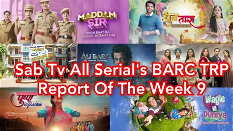 Sab Tv All Serials Barc Trp Report Of The Week 9 Youtube