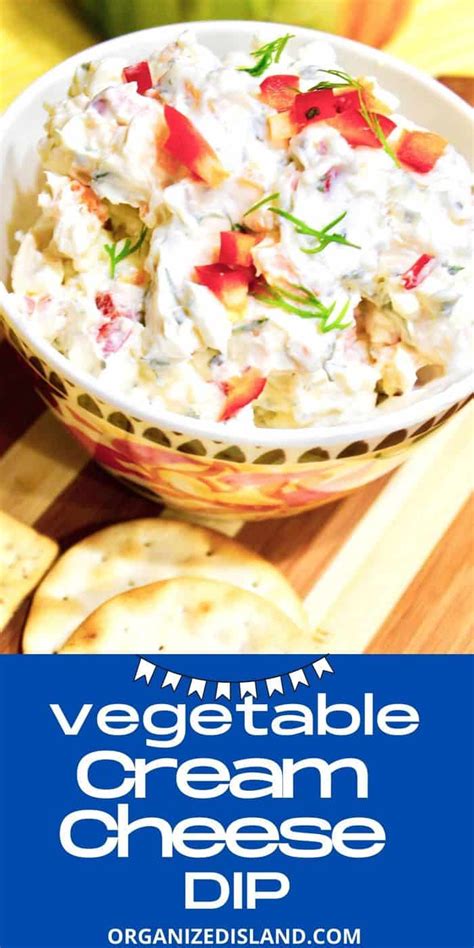 This Tasty Garden Vegetable Cream Cheese Dip Is Easy To Make With Fresh