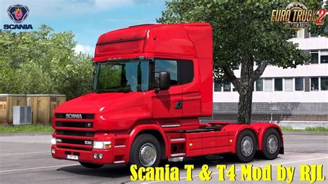 Scania T And T4 Mod By Rjl V242 148 Ets2 Mods Euro Truck Simulator 2 Mods Ets2modslt