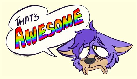 Thats Awesome By Unoraccoon On Deviantart
