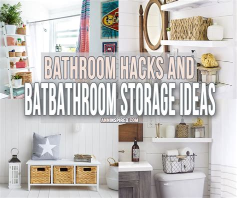 12 best bathroom storage hacks ann inspired