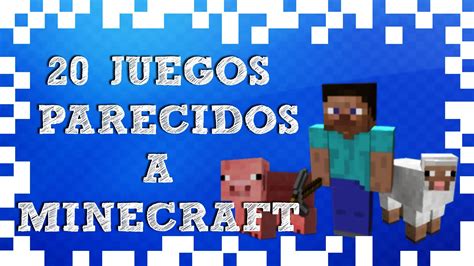 No hay personajes o armas con. 20 juegos parecidos a minecraft para PC│ SextaGaming - YouTube