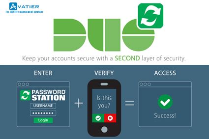 Install duo mobile application in your device's application store prior to enrolling in netid+. Avatier Password Station Now Works with DUO