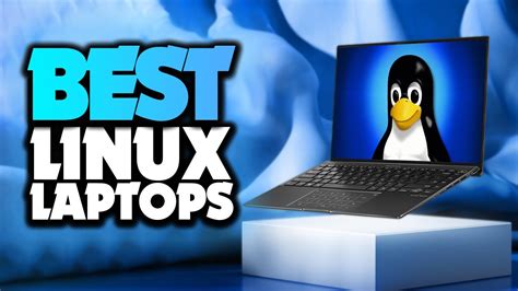 Best Linux Laptop 2023 The Only 5 You Should Consider Today Youtube