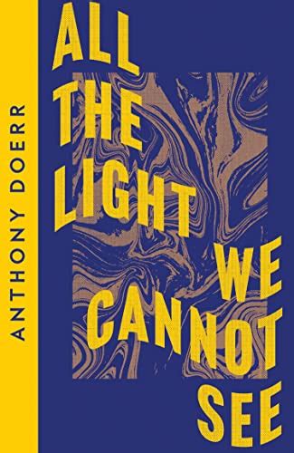 all the light we cannot see anthony doerr collins modern classics doerr anthony