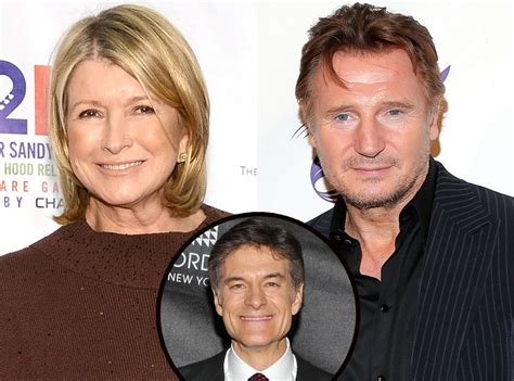 Dr Oz Martha Stewart And Liam Neeson Should Date E Online