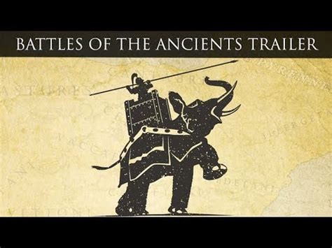 Battles Of The Ancients Trailer Youtube