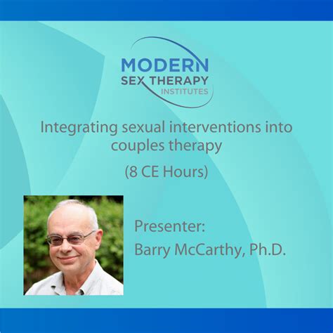 Integrating Sexual Interventions Into Couples Therapy 8 Ce Hours 2024 Modern Sex Therapy
