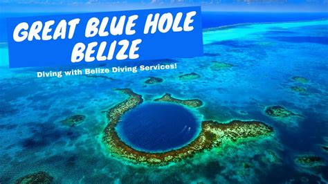 Diving Belize And The Great Blue Hole Belize Diving Services Youtube
