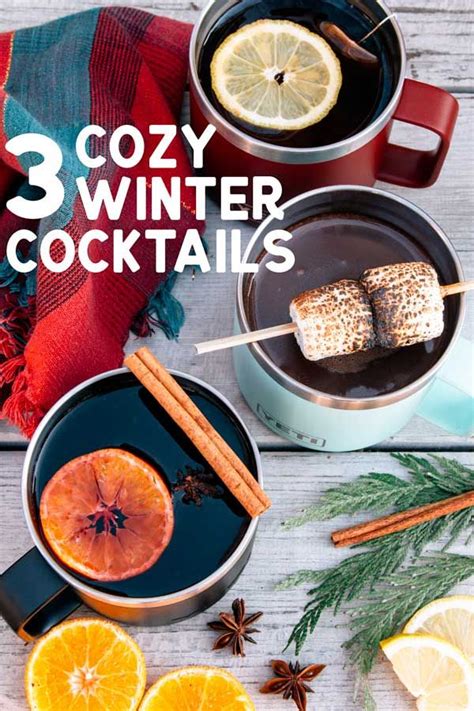 3 cozy winter cocktails to keep you warm this season winter cocktails winter cocktails
