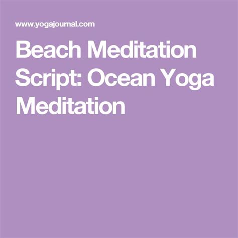 Beach Meditation Script Ocean Yoga Meditation Yoga Visualization