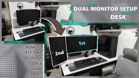 How To Fit Two Monitors On A Small Desk New