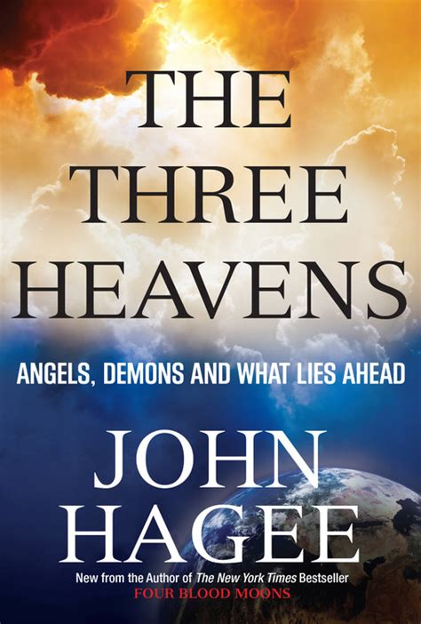 The Three Heavens By John Hagee Hachette Book Group