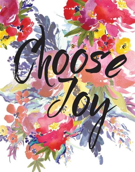 Choose Joy Joy Quotes Choose Joy Joy