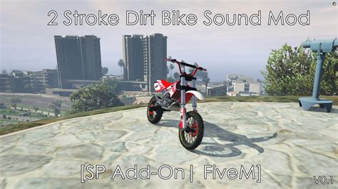 2 Stroke Dirt Bike Sound Mod Sp Add On Fivem Gta5