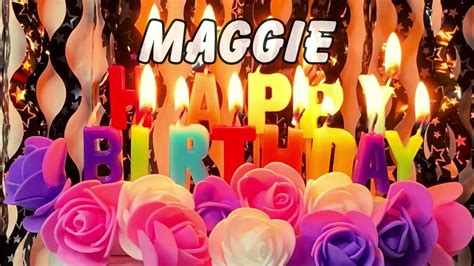 Happy Birthday Maggie Youtube
