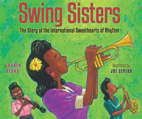 Swing Sisters The Story Of The International Sweethearts Of Rhythm