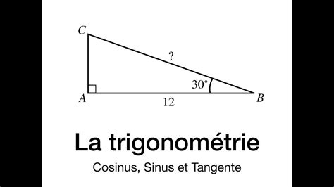 LA TRIGONOMÉTRIE Cosinus Sinus et Tangente YouTube