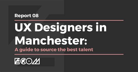 How To Find Ux Designers In Manchester Ecom Recruitment