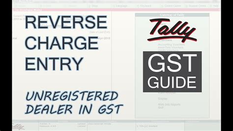 Gst In Tally Reverse Charge On Purchase From Unregistered Dealer Reverse Charge In Gst Youtube