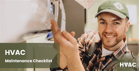 Hvac Maintenance Checklist How To Maintain Your Hvac System Effectively