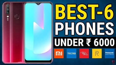 6 Best Phones Under 6000 32gb Phones Under 6000 Phones Upto 6k