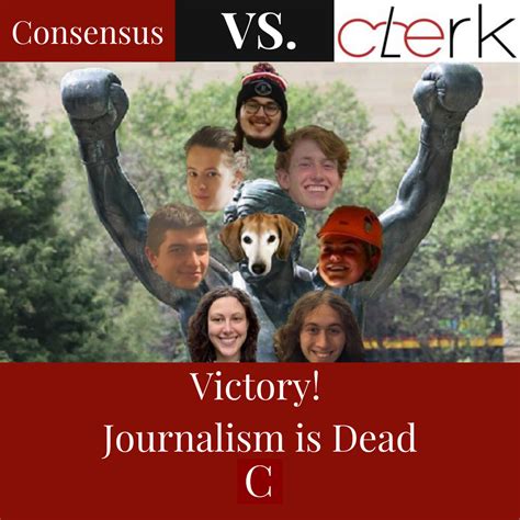 Victory Journalism Is Dead The Consensus