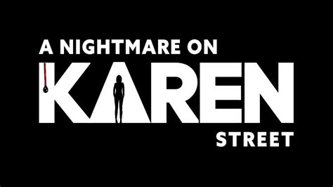 A Nightmare On Karen Street Youtube