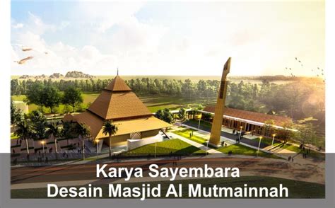 Desain Masjid Al Mutmainnah Karya Sayembara Arsitektur Arsimedia