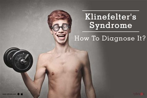 Klinefelter S Syndrome How To Diagnose It By Dr Ravindra B Kute My
