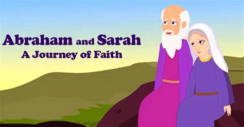 Abraham And Sarah A Journey Of Faith