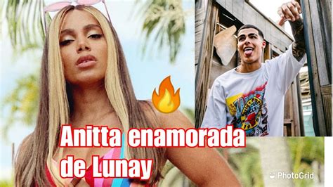 Anitta Dice Estoy Enamorada De Lunay Y Que No Le Importa