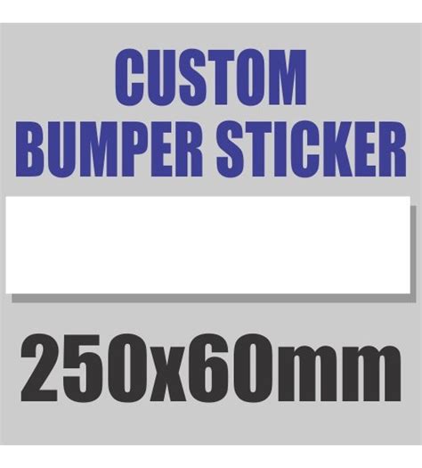 Bumper Stickers 250x60mm