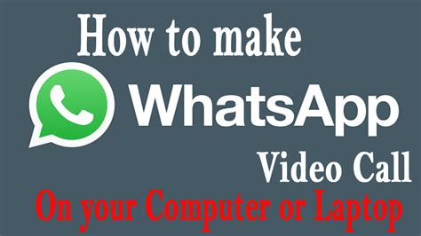 How To Make Whatsapp Video Call On Laptop Or Computer Shareinfo