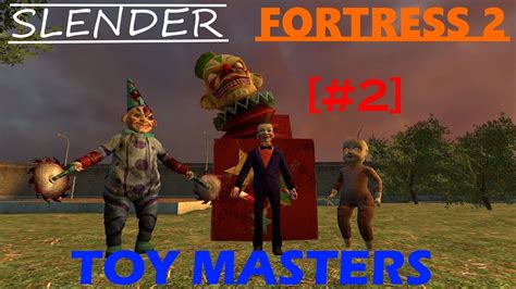Slender Fortress 2 Toy Masters 2 Youtube