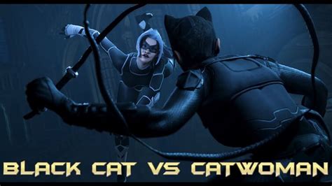 Black Cat Vs Catwoman 3d Animated Short Film By Monstermash