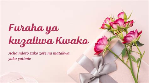 50 Amazing Ways To Say Happy Birthday In Swahili Language