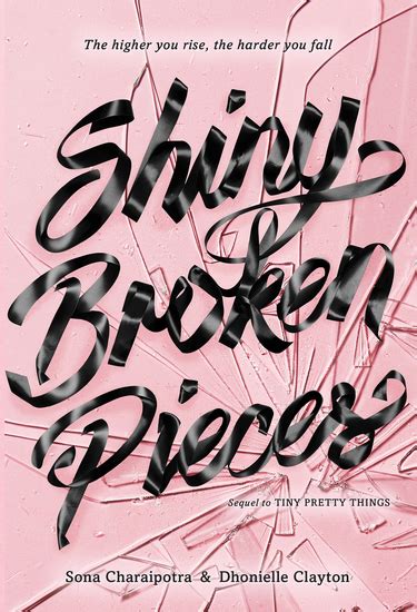 Shiny Broken Pieces A Tiny Pretty Things Novel Read Book Online