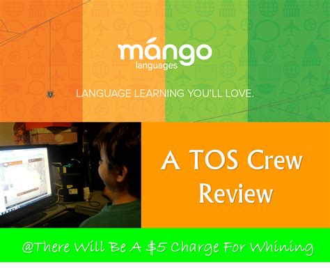 There Will Be A 500 Charge For Whining A Tos Review Mango Languages