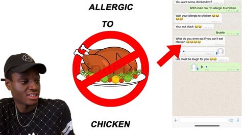 Im Allergic To Chicken Explaining How Youtube
