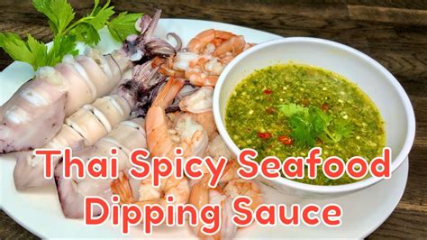 thai seafood dipping sauce spicy and sour dipping sauce น้ำจิ้มซีฟู้ด sharing thai food