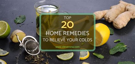 Top 20 Home Remedies To Relieve Your Colds