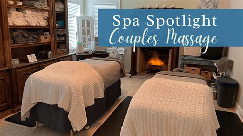 Spa Spotlight Couples Spa Treatments Creekhaven Inn And Spa