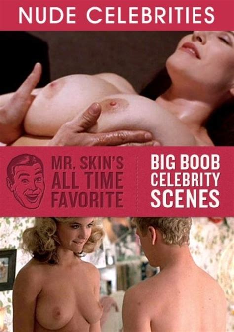 Mr Skins All Time Favorite Big Boob Celebrity Scenes Mr Skin