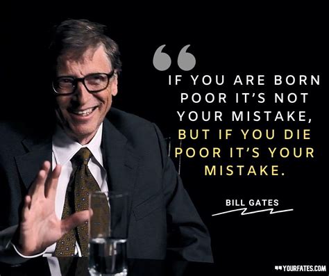 60 Bill Gates Quotes About Life Business And Love