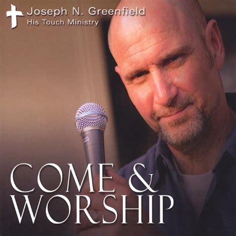 Come And Worship Joseph N Greenfield Digital Music