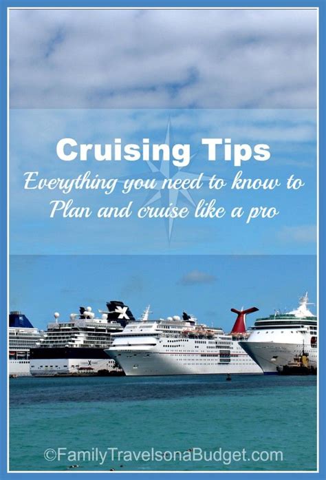 Cruising Tips Everything You Need To Know To Plan Your Cruise