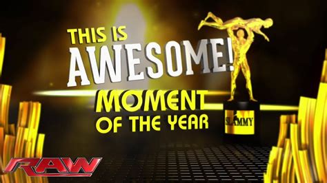 This Is Awesome Moment Of The Year 2013 Slammy