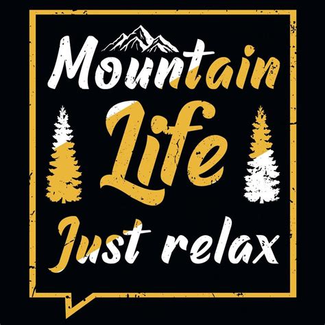 Mountain Life Just Relax Tshirt Design 22564383 Vector Art At Vecteezy