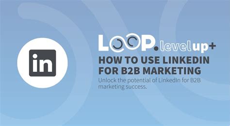 How To Use Linkedin For B2b Marketing Social Media Guide